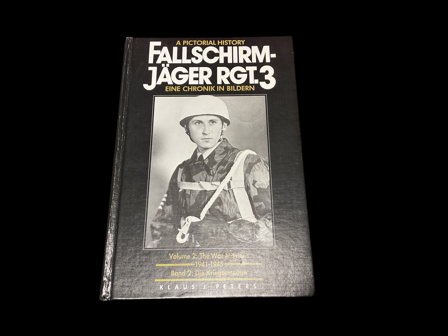Fallschrim Jager Rgt.3 Volume 2 The War Missions