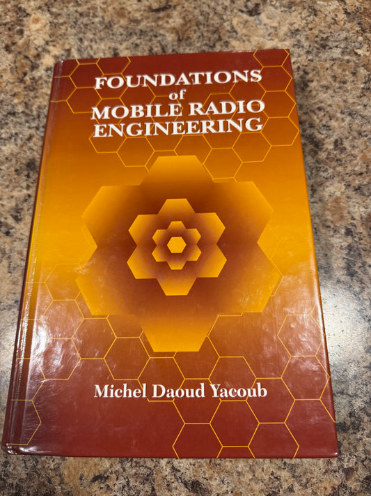 Foundations of Mobile Radio Engineering – Michel Daoud Yacoub