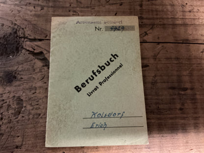 Original 1948 German Berufsbuch ( Professional Work Book )- Named: Erich Kolsdorf Born November 9, 1914