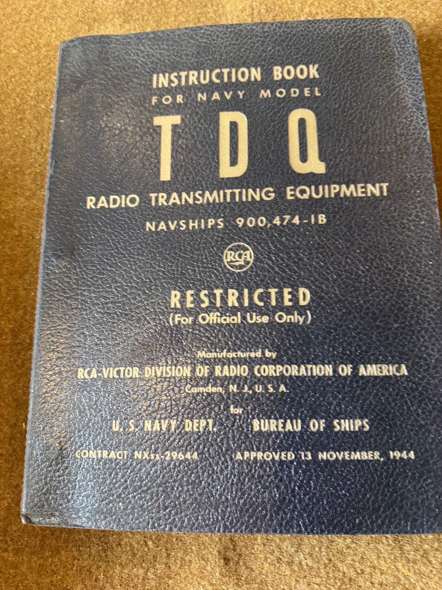 WWII U.S. Navy TDQ Radio Transmitting Equipment Instruction Book