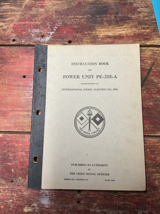 WWII Pro Patria Vigilans Power Unit PE-215-A Instruction Manual – December 1943