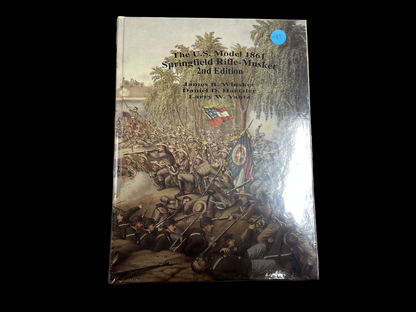 The U.S. Model 1861 Springfield Rifle-Musket 2nd Edition