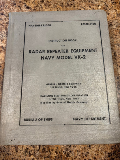 U.S. Navy Radar Repeater Equipment Manual VK-2 – NAVSHIPS 91300 – 1950 Bureau of Ships