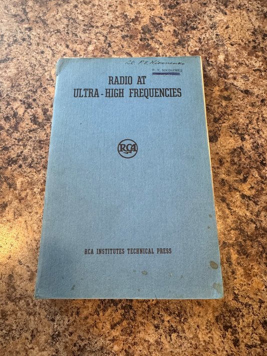 RCA “Radio at Ultra-High Frequencies” – 1940 – Pre-WWII Tech