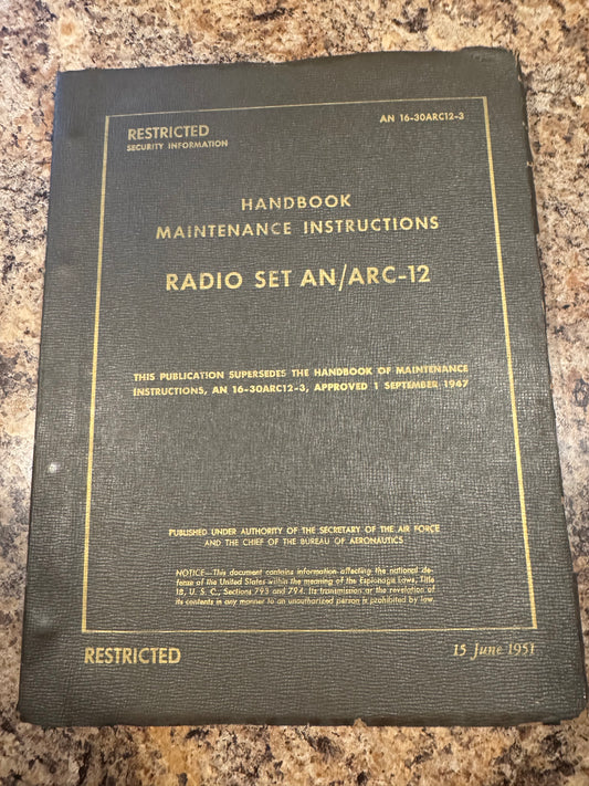 U.S. Air Force Radio Set AN/ARC-12 Maintenance Manual – 1951