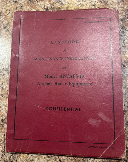 1945 Confidential AN/APS-19 Aircraft Radar Equipment Maintenance Manual