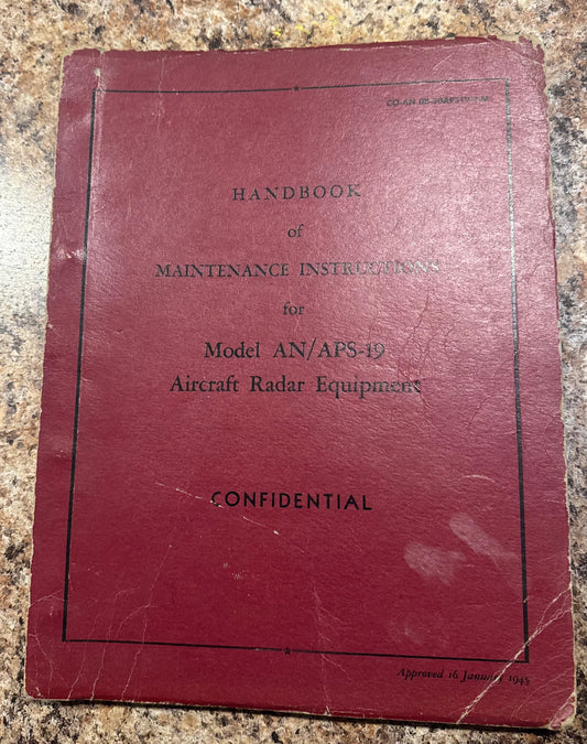 1945 Confidential AN/APS-19 Aircraft Radar Equipment Maintenance Manual