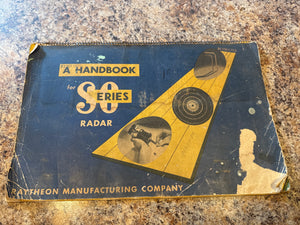 WWII Raytheon “A Handbook for S Series Radar” – 1945 – Restricted