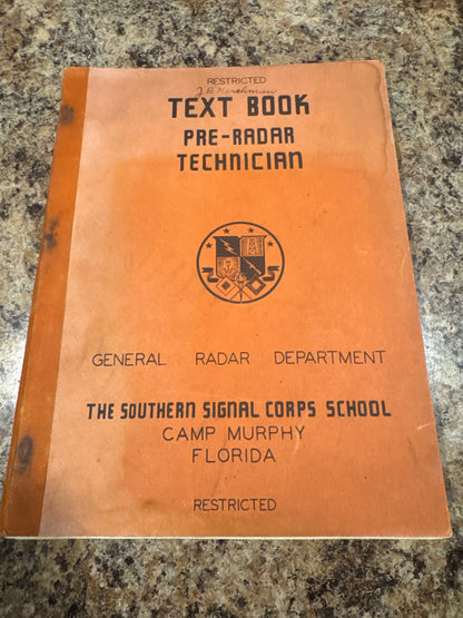 WWII U.S. Army Signal Corps Pre-Radar Technician Textbook – Camp Murphy Florida