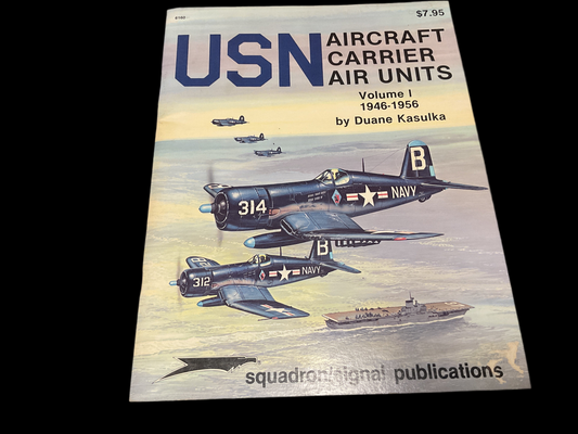 USN Aircraft Carrier Air Units Volume I 1946-1956
