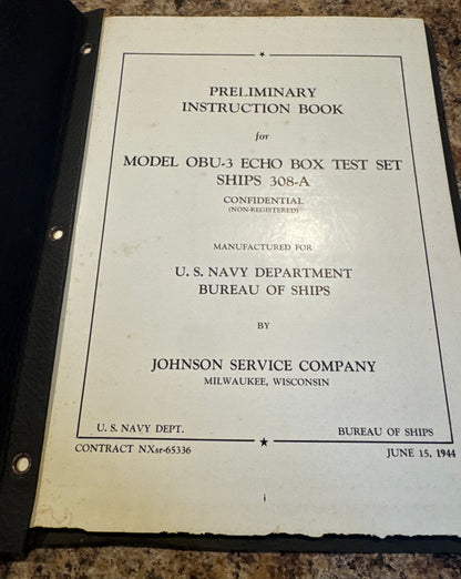 1944 U.S. Navy OBU-3 Echo Box Test Set SHIPS 308-A Instruction Book – Confidential Radar Test Manua