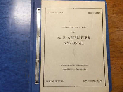 Vintage US Navy NAVSHIPS 91078 A.F. Amplifier AM-215A/U Instruction Book Restricted