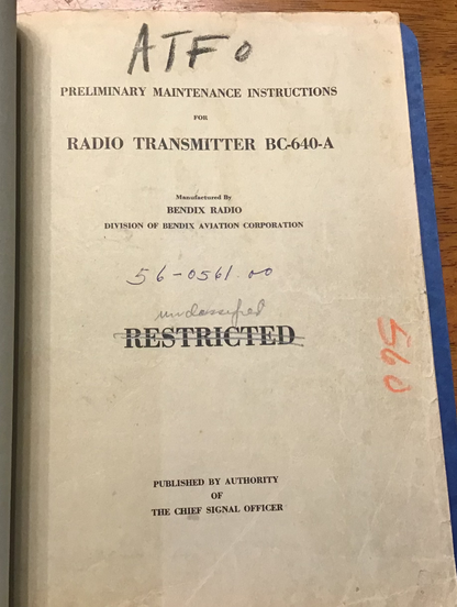 WWII Bendix BC-640-A BC-640-B Radio Transmitter Manual 1943 Restricted