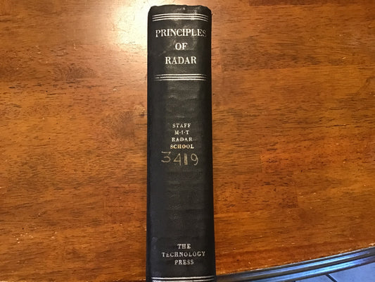1944 Principles of Radar – MIT Radar School – WWII Technology Press – Formerly Confidential