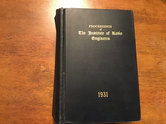 1931 Proceedings of the Institute of Radio Engineers IRE Vol. 19 Hardcover Book