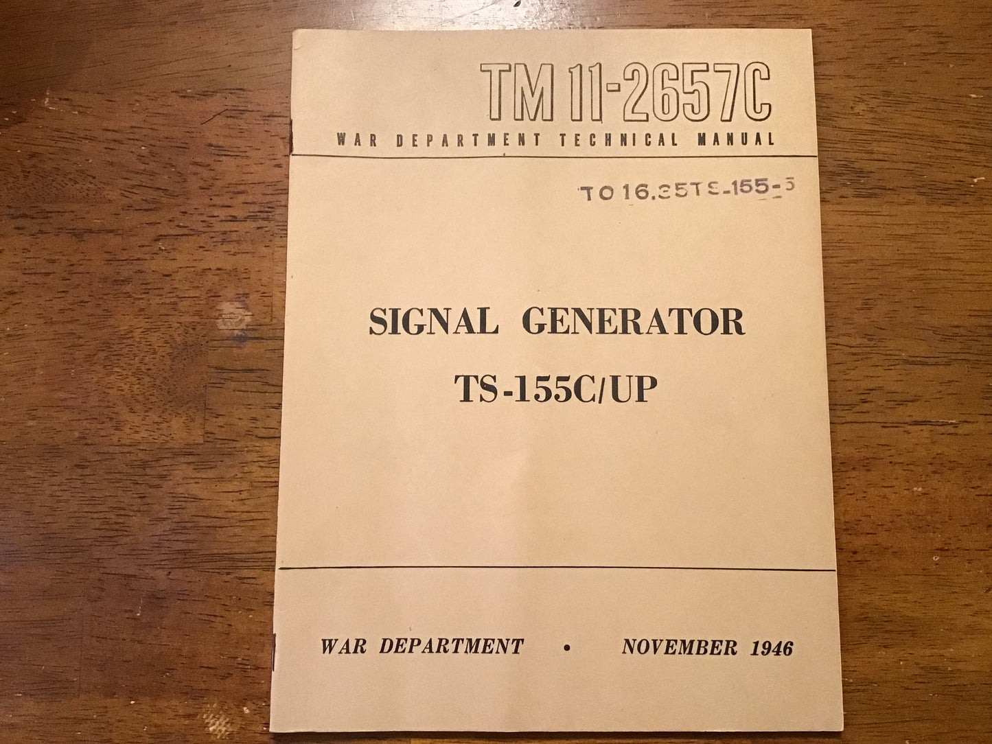 TM 11-2657C Signal Generator TS-155C/UP WWII War Dept Technical Manual 1946