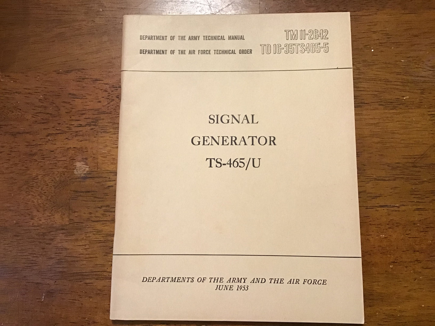TM 11-2642 Signal Generator TS-465/U Army Air Force Technical Manual 1953