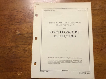 WWII TM 11-1208 Oscilloscope TS-198/CPM-4 Technical Manual & Parts List 1944-45