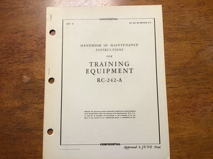WWII RC-242-A Training Equipment Manual 1944 LORAN Navigation AN/APN-4 Radar CONFIDENTIAL
