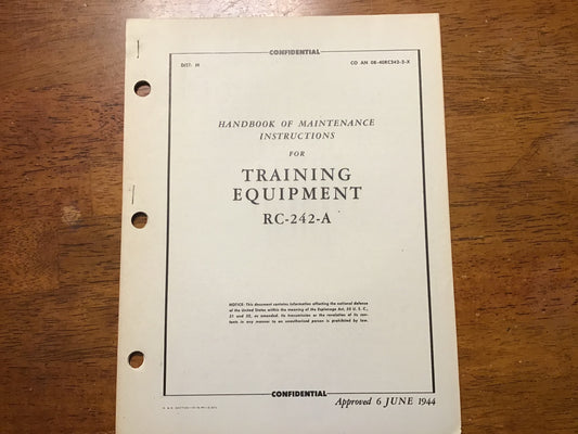 WWII RC-242-A Training Equipment Manual 1944 LORAN Navigation AN/APN-4 Radar CONFIDENTIAL