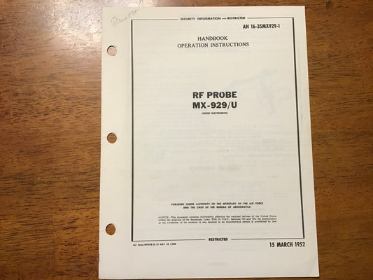 1952 RF Probe MX-929/U Handbook AN 16-35MX929-1 Restricted USAF Navy Technical Manual