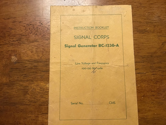 Vintage Signal Corps BC-1236-A Signal Generator Instruction Booklet Original Test Equipment Manual