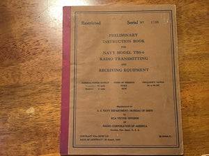 WWII US Navy TBS-6 Radio Transmitting & Receiving Equipment Manual RCA 1943 Restricted