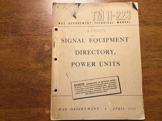 WWII TM 11-223 Signal Equipment Directory Power Units War Dept Technical Manual April 1945