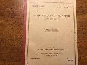 WWII US Navy Radio Frequency Monitor Type CWS-60047 Preliminary Manual Stewart-Warner