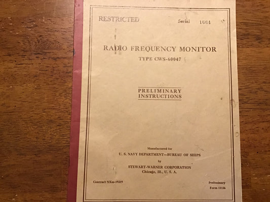 WWII US Navy Radio Frequency Monitor Type CWS-60047 Preliminary Manual Stewart-Warner