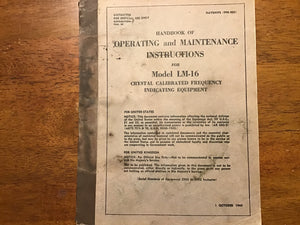 WWII US Navy Model LM-16 Crystal Calibrated Frequency Indicating Equipment Manual 1943