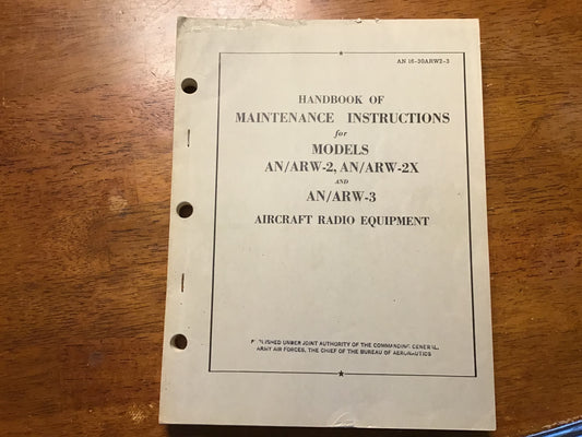 1945 AN/ARW-2 AN/ARW-2X AN/ARW-3 Aircraft Radio Equipment Maintenance Manual USAAF Navy