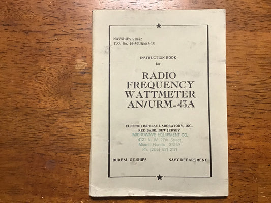 Vintage 1953 US Navy AN/URM-43A Radio Frequency Wattmeter Instruction Manual NAVSHIPS 91842