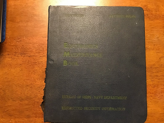 Vintage U.S. Navy Electronics Maintenance Book EMB Binder NavShips Change 7 Feb 1955 Restricted
