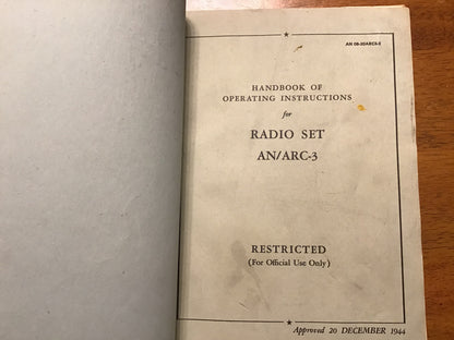 WWII AN/ARC-3 Radio Set Manual Binder Operating & Maintenance Instructions 1944-45 Restricted