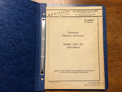 AN/URM-44 Radio Test Set Manual AN16-30URM44-1 T.O. 33A1-3-14-1 USAF Navy 1952/56