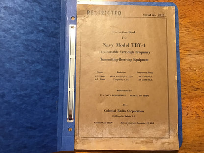 WWII US Navy TBY-4 VHF Radio Instruction Manual Colonial Radio Corp Restricted Original