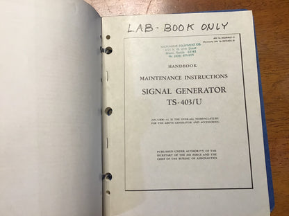 WWII/Korean War TS-403/U Signal Generator Maintenance Manual AN 16-35TS403-3 AN/URM-61