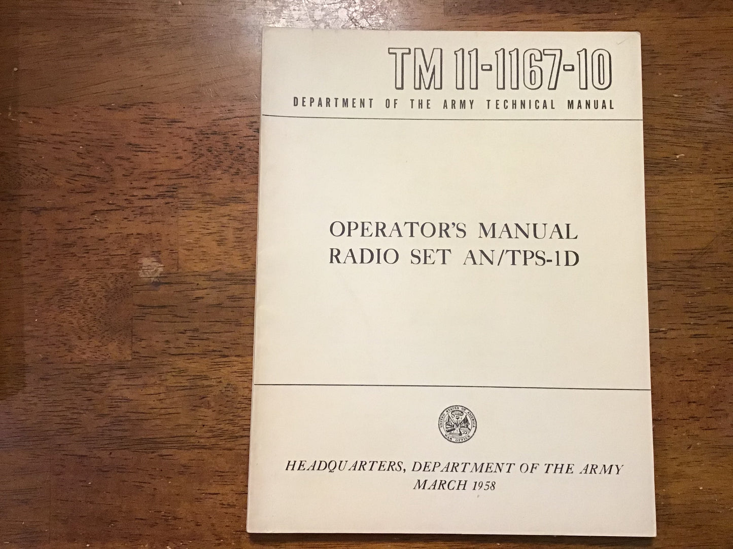 TM 11-1167-10 AN/TPS-1D Radar Operator’s Manual March 1958 U.S. Army Technical Manual
