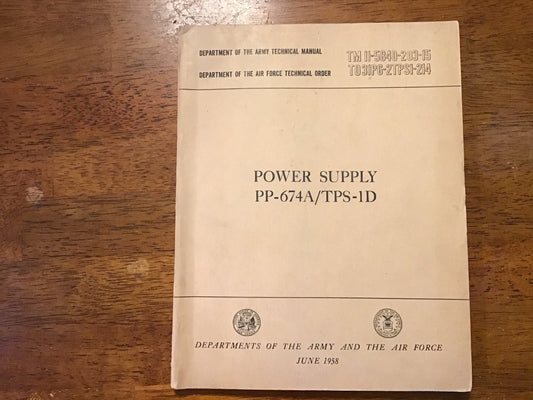 TM 11-5840-203-15 Power Supply PP-674A/TPS-1D Radar Technical Manual June 1958