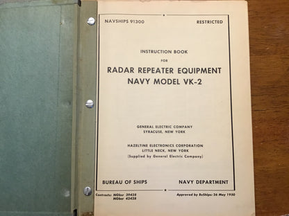 1950 NAVSHIPS 91300 Radar Repeater Equipment Navy Model VK-2 Instruction Book GE Restricted