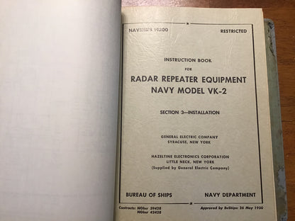 1950 NAVSHIPS 91300 Radar Repeater Equipment Navy Model VK-2 Instruction Book GE Restricted
