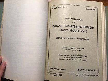 1950 NAVSHIPS 91300 Radar Repeater Equipment Navy Model VK-2 Instruction Book GE Restricted