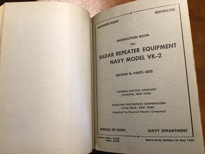 1950 NAVSHIPS 91300 Radar Repeater Equipment Navy Model VK-2 Instruction Book GE Restricted