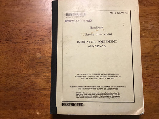 1952 AN/APA-5A Indicator Equipment Service Instructions Manual AN 16-30APA5-12 Radar