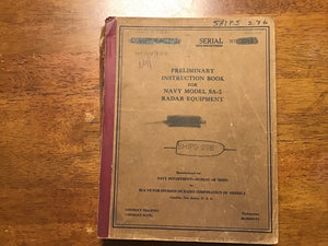 WWII US Navy Model SA-2 Radar Equipment Preliminary Instruction Book RCA BuShips SHIPS 276