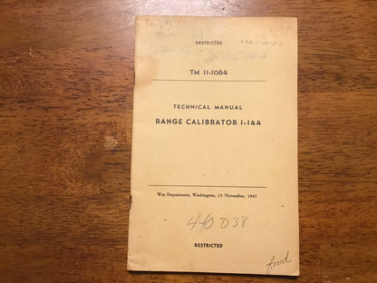 WWII TM 11-1064 Range Calibrator I-144 Technical Manual 1943 Restricted Radar USAAF