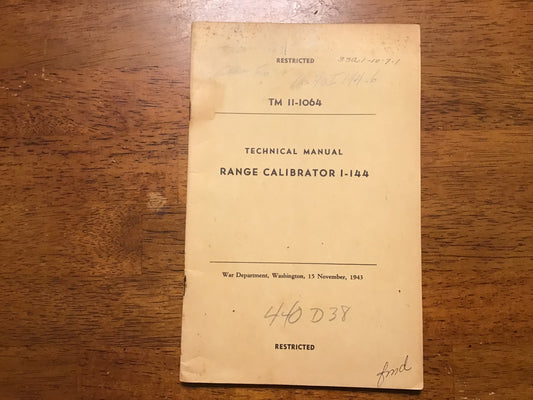 WWII TM 11-1064 Range Calibrator I-144 Technical Manual 1943 Restricted Radar USAAF