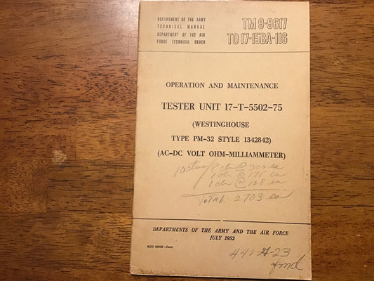TM 9-9617 TO 17-15BA-116 Tester Unit 17-T-5502-75 PM-32 Manual 1952 Westinghouse