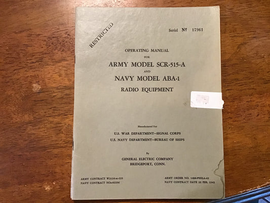 WWII SCR-515-A ABA-1 Radio Equipment Operating Manual 1942 General Electric Signal Corps